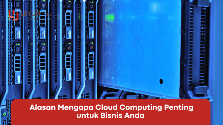 Alasan mengapa cloud computing penting