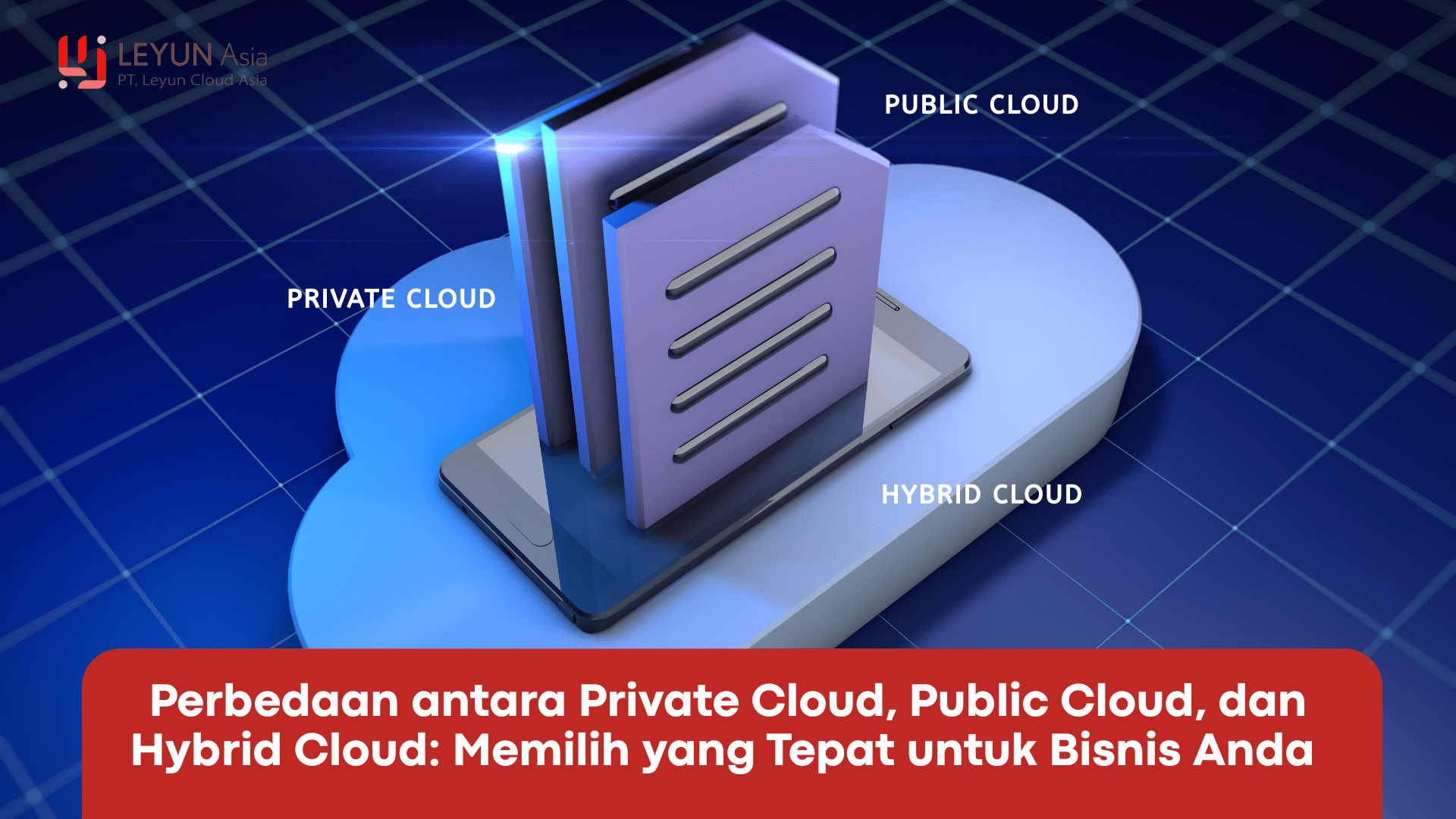 Perbedaan antara private cloud, public cloud, dan hybrid cloud