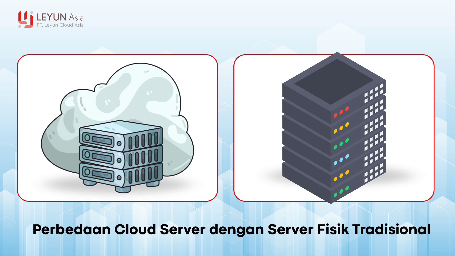 Perbedaan Cloud Server dengan Server Fisik Tradisional