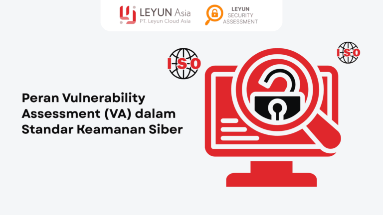 Peran Vulnerability Assessment (VA) dalam Standar Keamanan Siber