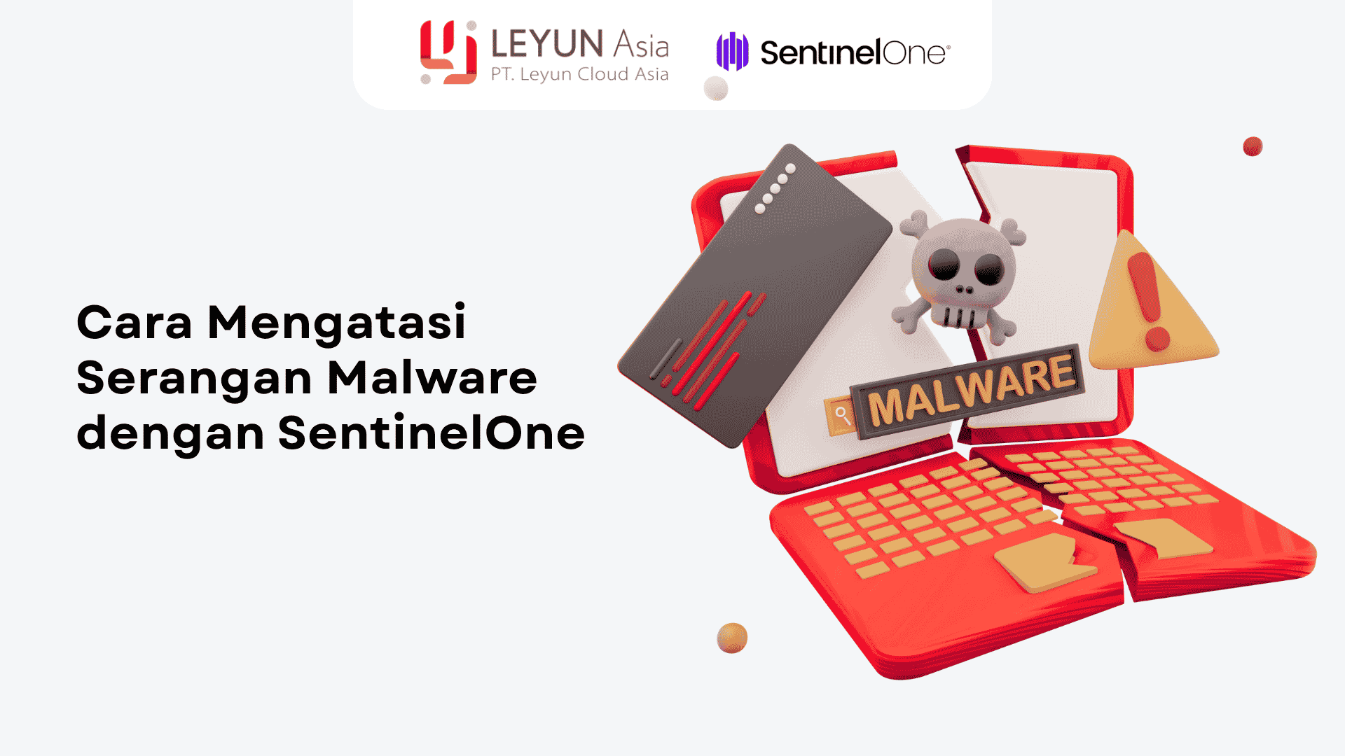Cara Mengatasi Serangan Malware dengan SentinelOne
